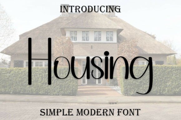 Housing Font for Business Branding