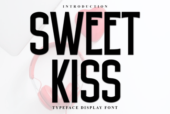 Sweet Kiss Font Review